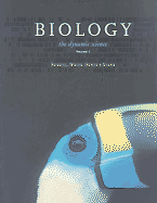 Biology: The Dynamic Science, Volume 1