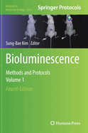 Bioluminescence: Methods and Protocols, Volume 1