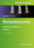 Bioluminescence: Methods and Protocols, Volume 1
