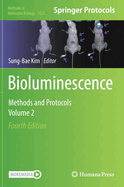 Bioluminescence: Methods and Protocols, Volume 2
