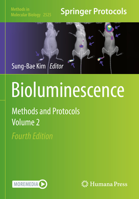 Bioluminescence: Methods and Protocols, Volume 2 - Kim, Sung-Bae (Editor)