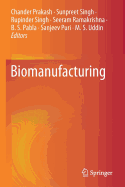 Biomanufacturing
