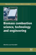Biomass Combustion Science, Technology and Engineering