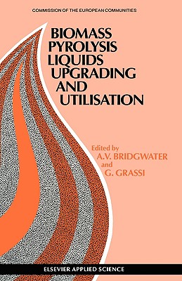 Biomass Pyrolysis Liquids Upgrading and Utilization - Bridgwater, A V (Editor), and Grassi, G (Editor)