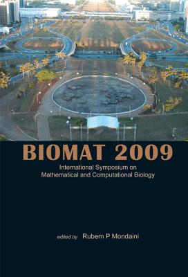Biomat 2009: Intl Sym on Math & Comp Blg - Mondaini Rubem P