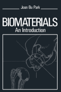 Biomaterials: An Introduction
