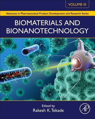 Biomaterials and Bionanotechnology - Tekade, Rakesh K., PhD (Volume editor)