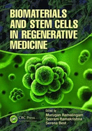 Biomaterials and Stem Cells in Regenerative Medicine
