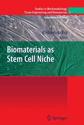 Biomaterials as Stem Cell Niche - Roy, Krishnendu (Editor)