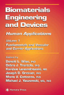 Biomaterials Engineering and Devices: Human Applications: Volume 1: Fundamentals and Vascular and Carrier Applications