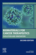 Biomaterials for Cancer Therapeutics: Evolution and Innovation