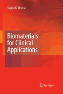 Biomaterials for Clinical Applications