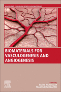 Biomaterials for Vasculogenesis and Angiogenesis