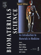 Biomaterials Science: An Introduction to Materials in Medicine