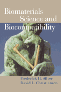 Biomaterials Science and Biocompatibility