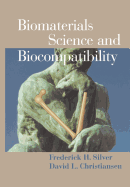 Biomaterials Science and Biocompatibility