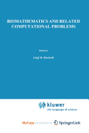 Biomathematics and Related Computational Problems