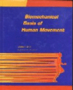 Biomechanical Basis of Human Movement