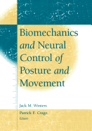 Biomechanics and Neural Control of Posture and Movement