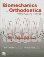 Biomechanics in Orthodontics: Principles and Practice