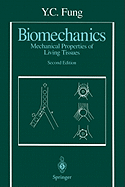 Biomechanics: Mechanical Properties of Living Tissues