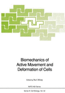 Biomechanics of Active Movement and Deformation of Cells