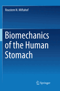 Biomechanics of the Human Stomach
