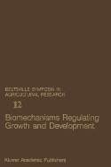 Biomechanisms Regulating Growth and Development