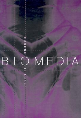 Biomedia - Thacker, Eugene