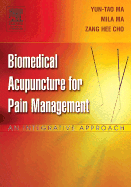 Biomedical Acupuncture for Pain Management: An Integrative Approach