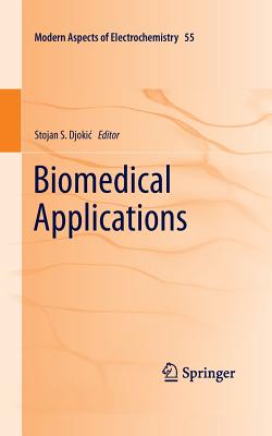 Biomedical Applications - Djokic, Stojan S (Editor)