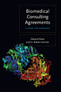 Biomedical Consulting Agreements: A Guide for Academics