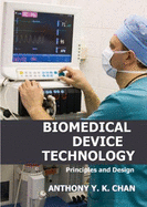 Biomedical Device Technology: Principles and Design