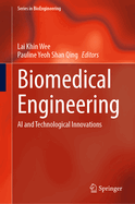 Biomedical Engineering: AI and Technological Innovations