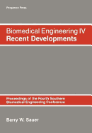 Biomedical Engineering IV - Sauer, Barry W