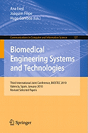 Biomedical Engineering Systems and Technologies: Third International Joint Conference, BIOSTEC 2010, Valencia, Spain, January 20-23, 2010, Revised Selected Papers