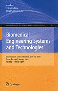 Biomedical Engineering Systems and Technologies