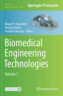 Biomedical Engineering Technologies: Volume 1
