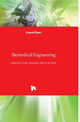 Biomedical Engineering - Mello, Carlos (Editor)