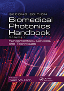 Biomedical Photonics Handbook: Fundamentals, Devices, and Techniques