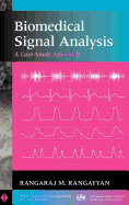Biomedical Signal Analysis: A Case-Study Approach