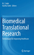 Biomedical Translational Research: Technologies for Improving Healthcare