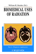 Biomedical Uses of Radiation