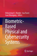 Biometric-Based Physical and Cybersecurity Systems