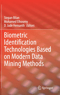 Biometric Identification Technologies Based on Modern Data Mining Methods