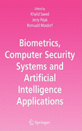 Biometrics, Computer Security Systems and Artificial Intelligence Applications