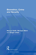 Biometrics, Crime and Security