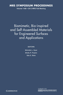 Biomimetic, Bio-Inspired and Self-Assembled Materials for Engineered Surfaces and Applications: Volume 1498