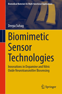 Biomimetic Sensor Technologies: Innovations in Dopamine and Nitric Oxide Neurotransmitter Biosensing