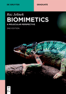 Biomimetics: A Molecular Perspective